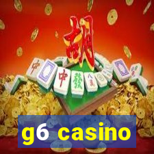 g6 casino